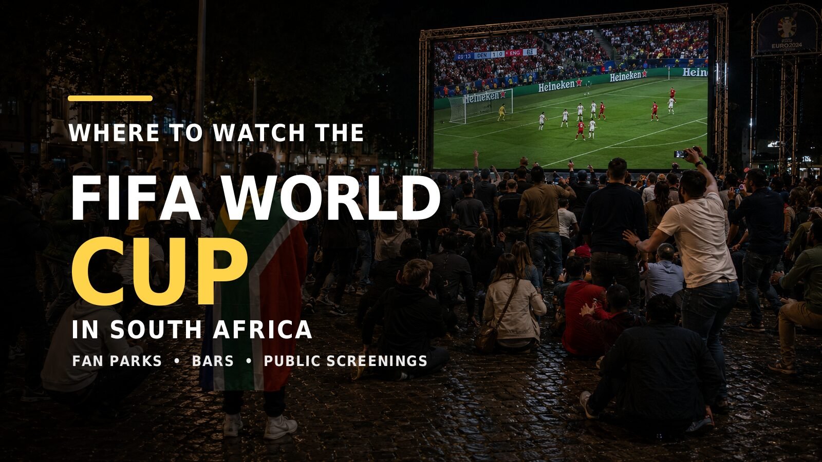 Where to Watch FIFA World Cup 2026 Games in South Africa